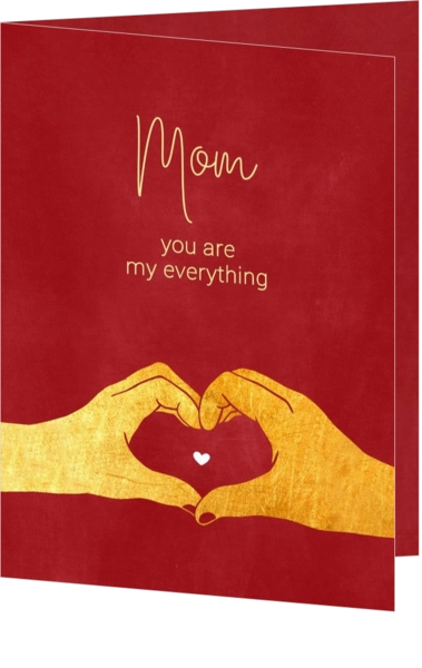 mom you are my everything 